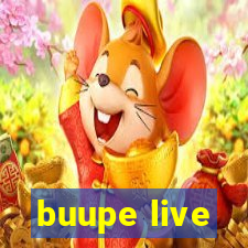 buupe live